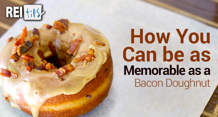 How You Can be as Memorable as a Bacon Doughnut
