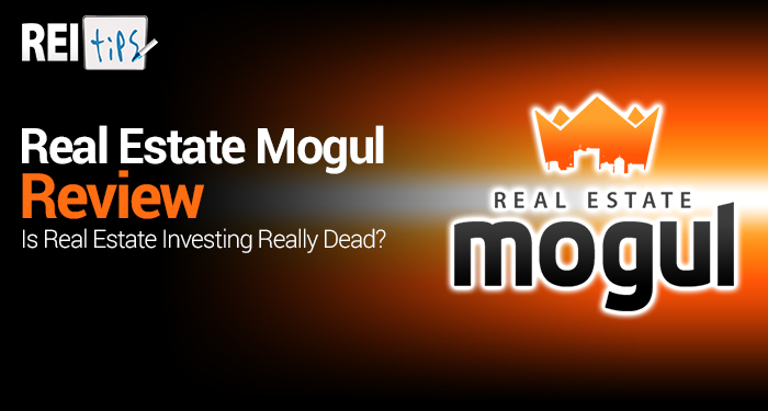 Real Estate Mogul Review: Is Real Estate Investing Really Dead?