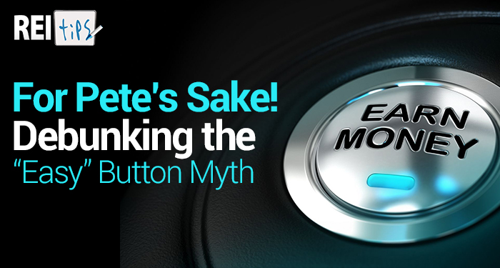For Pete’s Sake! Debunking the “Easy” Button Myth