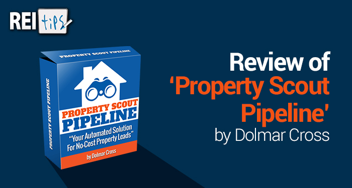 Review of ‘Property Scout Pipeline’ by Dolmar Cross