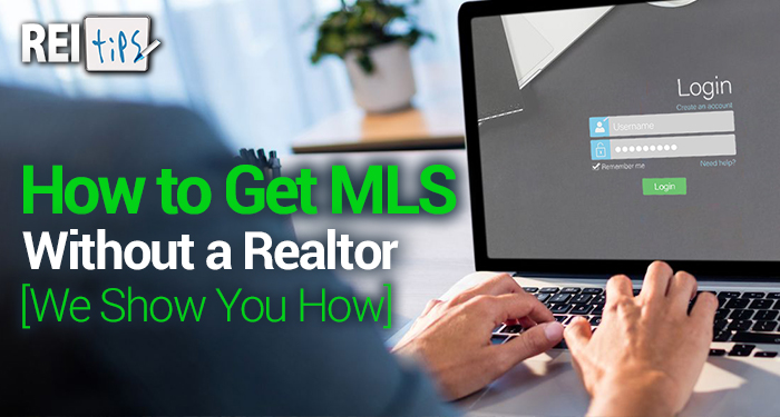 How to Get MLS Without a Realtor [We Show You How]