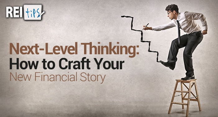 Next-Level Thinking: How to Craft Your New Financial Story