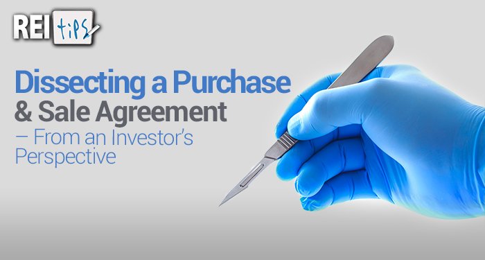 Dissecting a Purchase & Sale Agreement – From an Investor’s Perspective